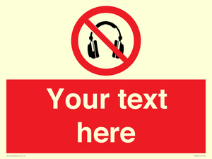 Custom No Headphones Sign